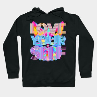 Love Your Self Hoodie